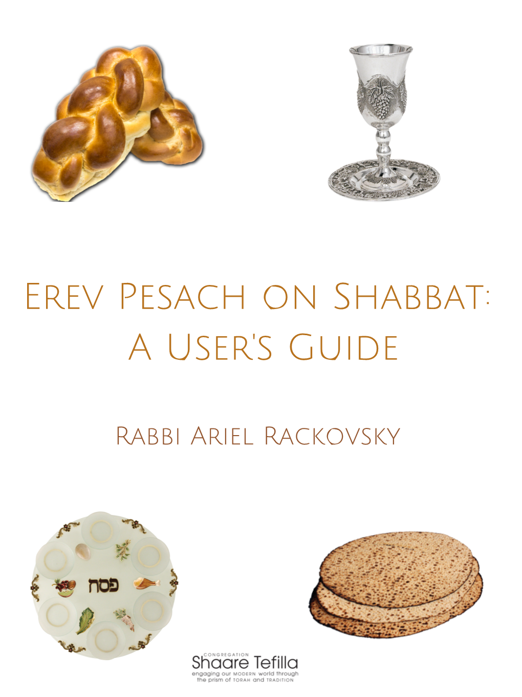Erev Pesach on Shabbat: a User's Guide