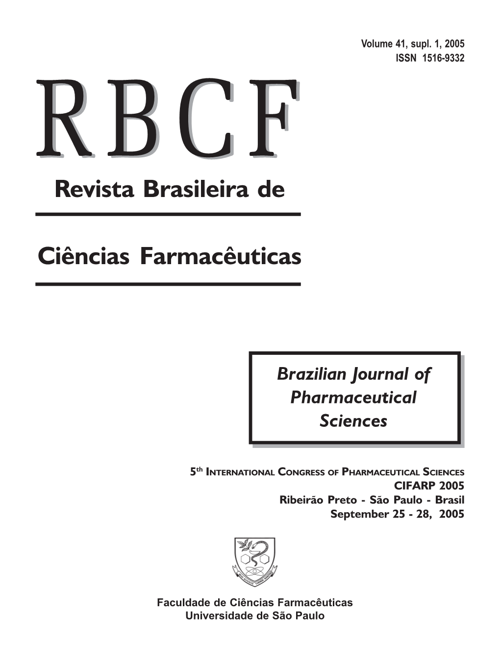 Revista Brasileira De Ciências Farmacêuticas Brazilian Journal of Pharmaceutical Sciences