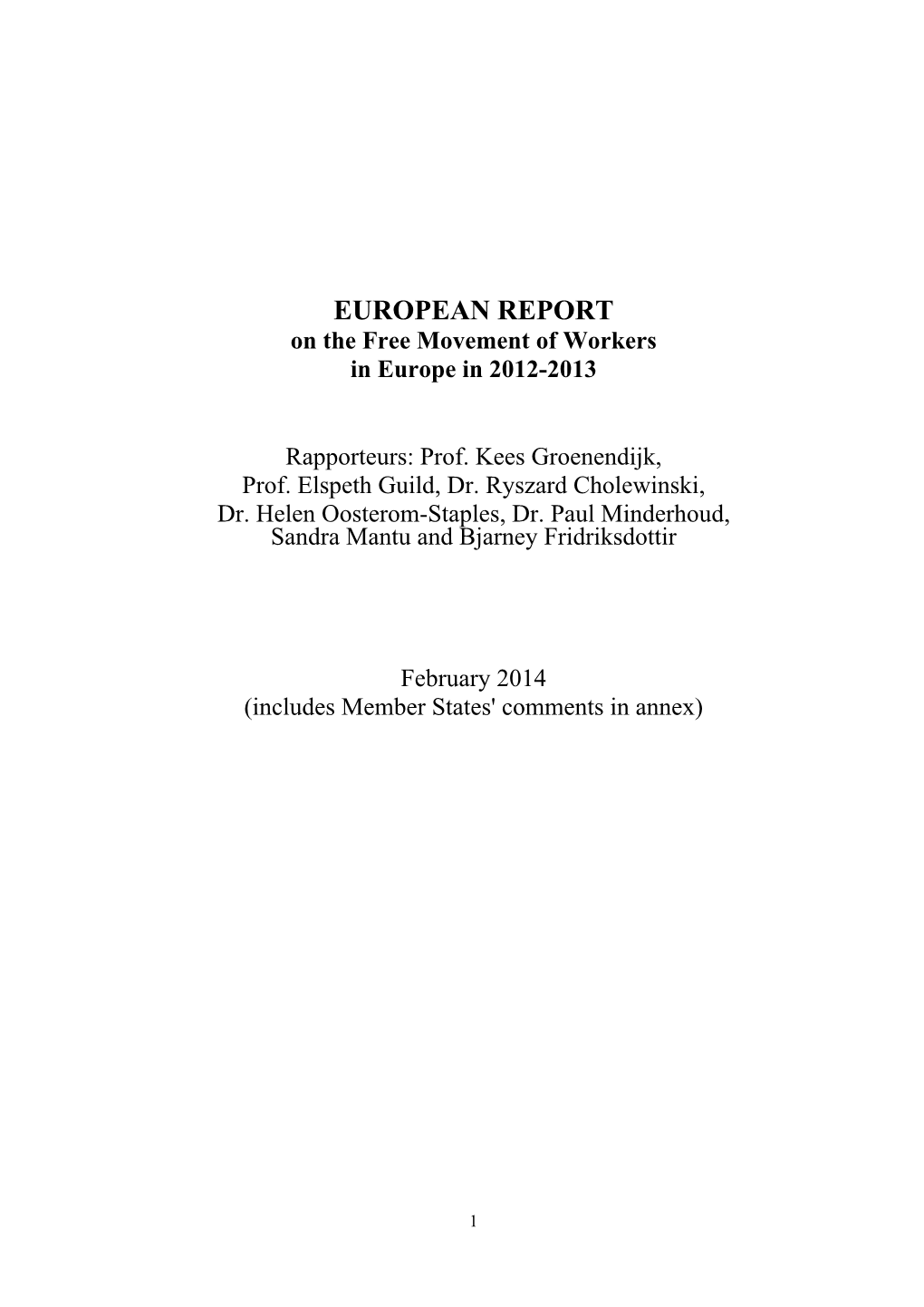 EUROPEAN REPORT on the Free Movement of Workers in Europe in 2012-2013