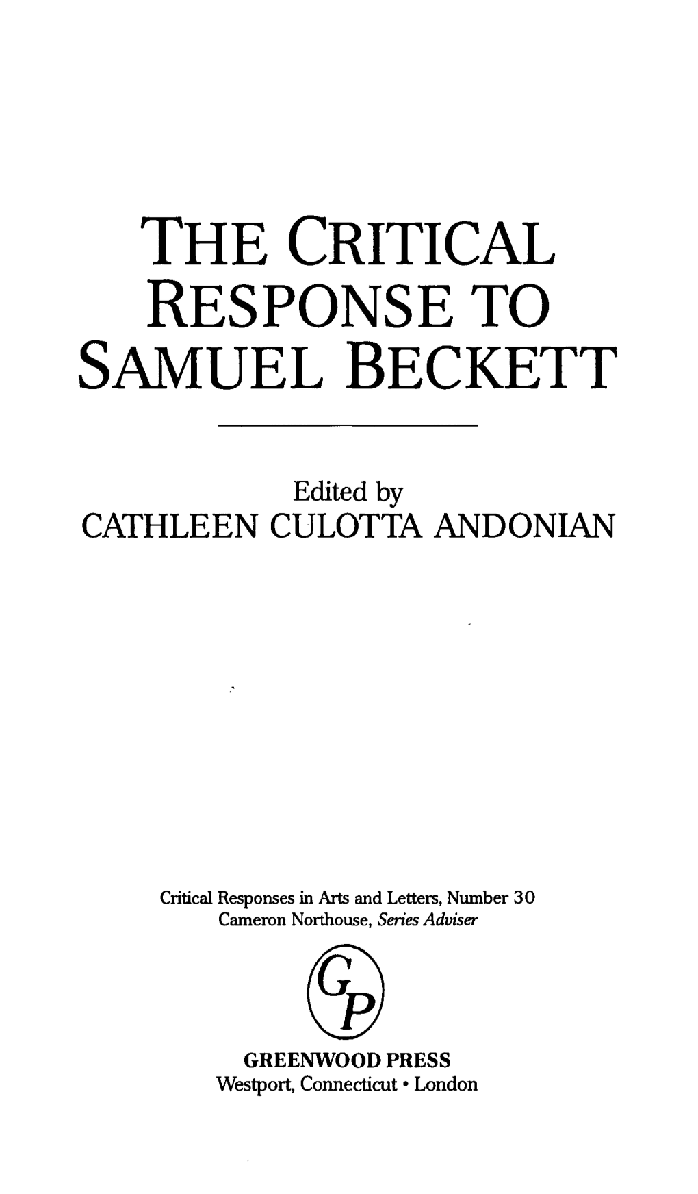 The Critical Response to Samuel Beckett