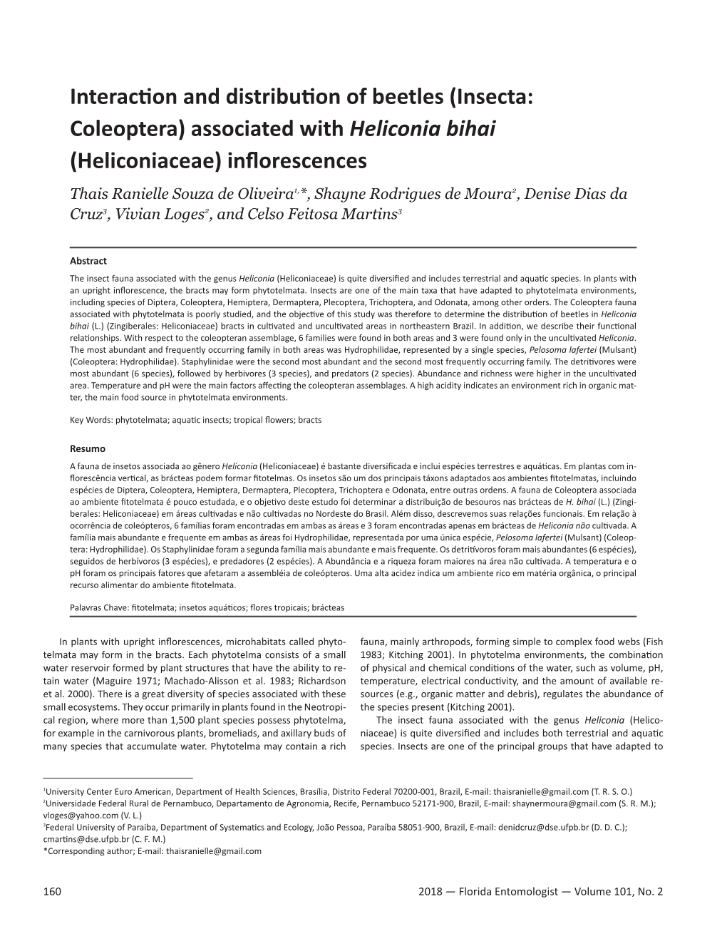 Interaction and Distribution of Beetles (Insecta: Coleoptera) Associated with Heliconia Bihai (Heliconiaceae) Inflorescences