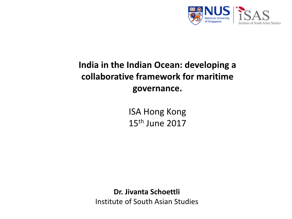 India in the Indian Ocean: Developing a Collaborative Framework for Maritime Governance