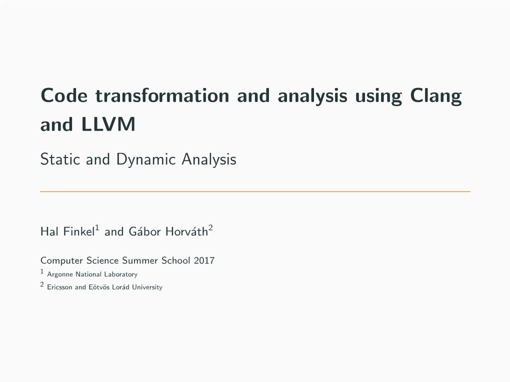 Code Transformation and Analysis Using Clang and LLVM Static and Dynamic Analysis