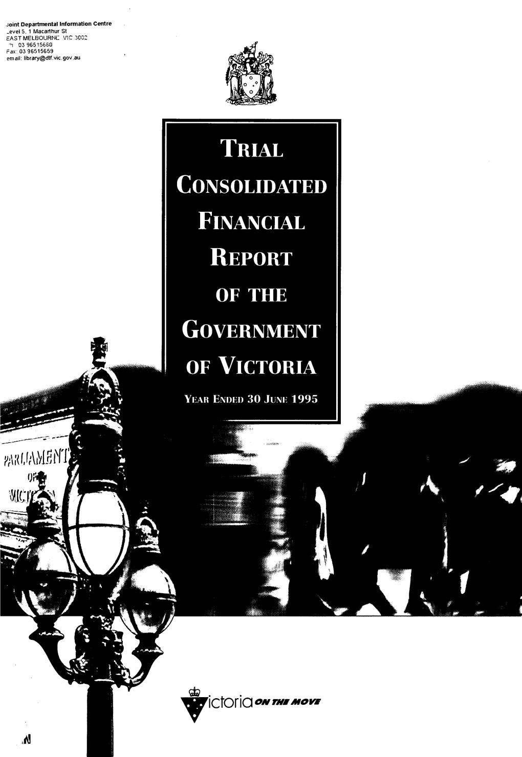 Trial Consolidated Financial Report of the Government of Victoria
