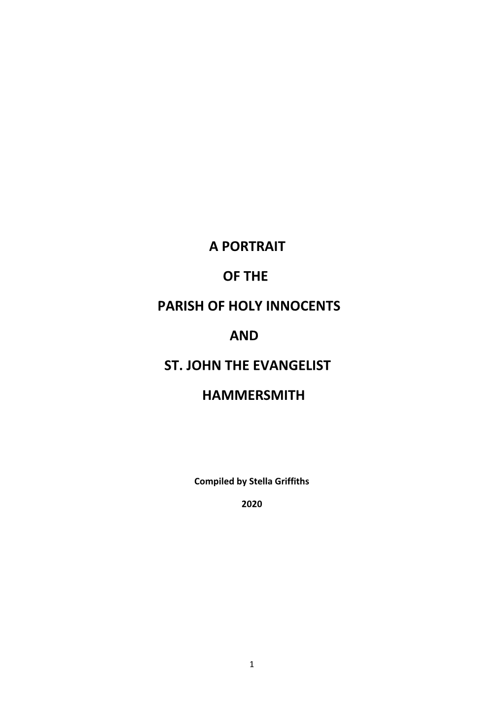 A Portrait of the Parish of Holy Innocents and St. John the Evangelist Hammersmith