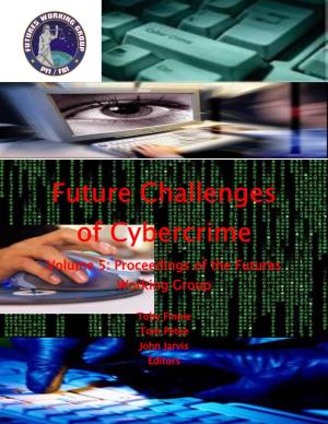 Volume 5: Future Challenges of Cybercrime