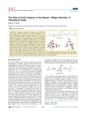 The Role of Acid Catalysis in the Baeyer−Villiger Reaction. a Theoretical Study Robert D