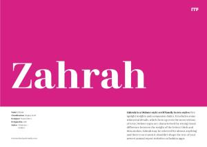 Zahrah Is a Didone-Style Serif Family in Ten Styles: Five Classification: Display Serif Upright Weights and Companion Italics