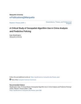 A Critical Study of Geospatial Algorithm Use in Crime Analysis and Predictive Policing