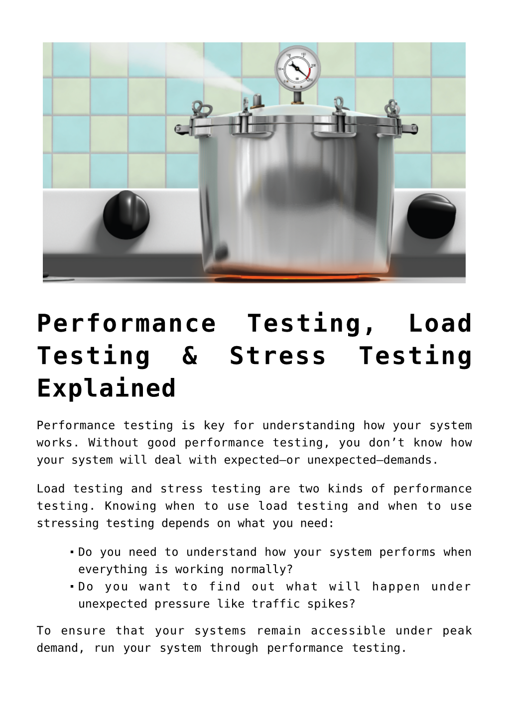 Performance Testing, Load Testing & Stress Testing Explained