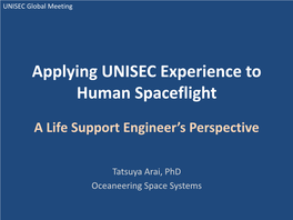 Applying UNISEC Experience to Human Spaceflight