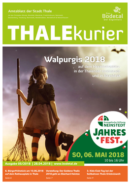 Walpurgis 2018 Auf Dem Hexentanzplatz, in Der Thalenser Innenstadt Und in Altenbrak