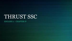 Chapter Iv What Is the Thrust Ssc?