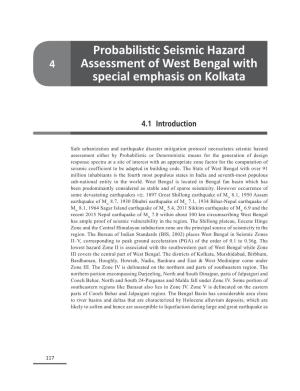Probabilistic Seismic Hazard Assessment of West Bengal with Special Emphasis on Kolkata