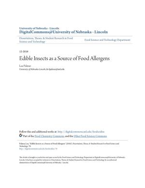 Edible Insects As a Source of Food Allergens Lee Palmer University of Nebraska-Lincoln, Fst-Lpalmer@Unl.Edu