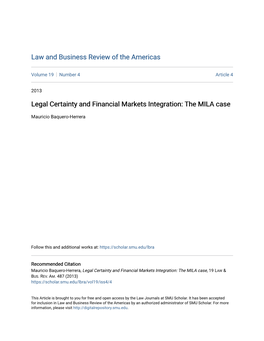 Legal Certainty and Financial Markets Integration: the MILA Case