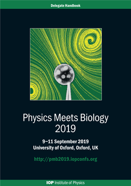 Physics Meets Biology 2019 9–11 September 2019 University of Oxford, Oxford, UK