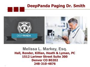 Deeppanda Paging Dr. Smith Melissa L. Markey, Esq