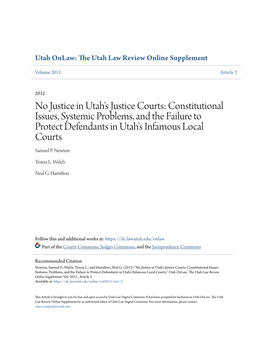 No Justice in Utah's Justice Courts: Constitutional Issues, Systemic Problems, and the Failure to Protect Defendants in Utah's Infamous Local Courts Samuel P