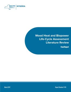 Wood Heat and Biopower Life-Cycle Assessment Literature Review