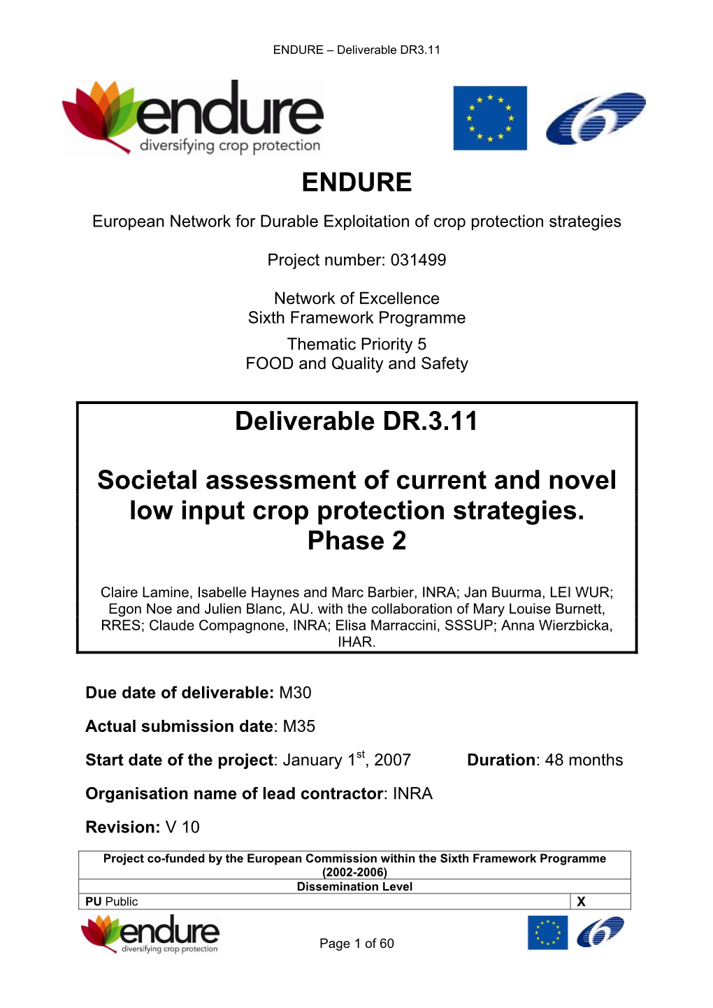 ENDURE Deliverable DR.3.11 Societal Assessment of Current and Novel Low Input Crop Protection Strategies. Phase 2