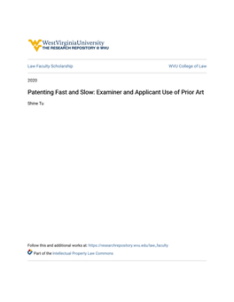 Patenting Fast and Slow: Examiner and Applicant Use of Prior Art