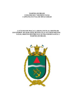 Marinha Do Brasil Comando Do 1° Distrito Naval Capitania Fluvial De Minas Gerais
