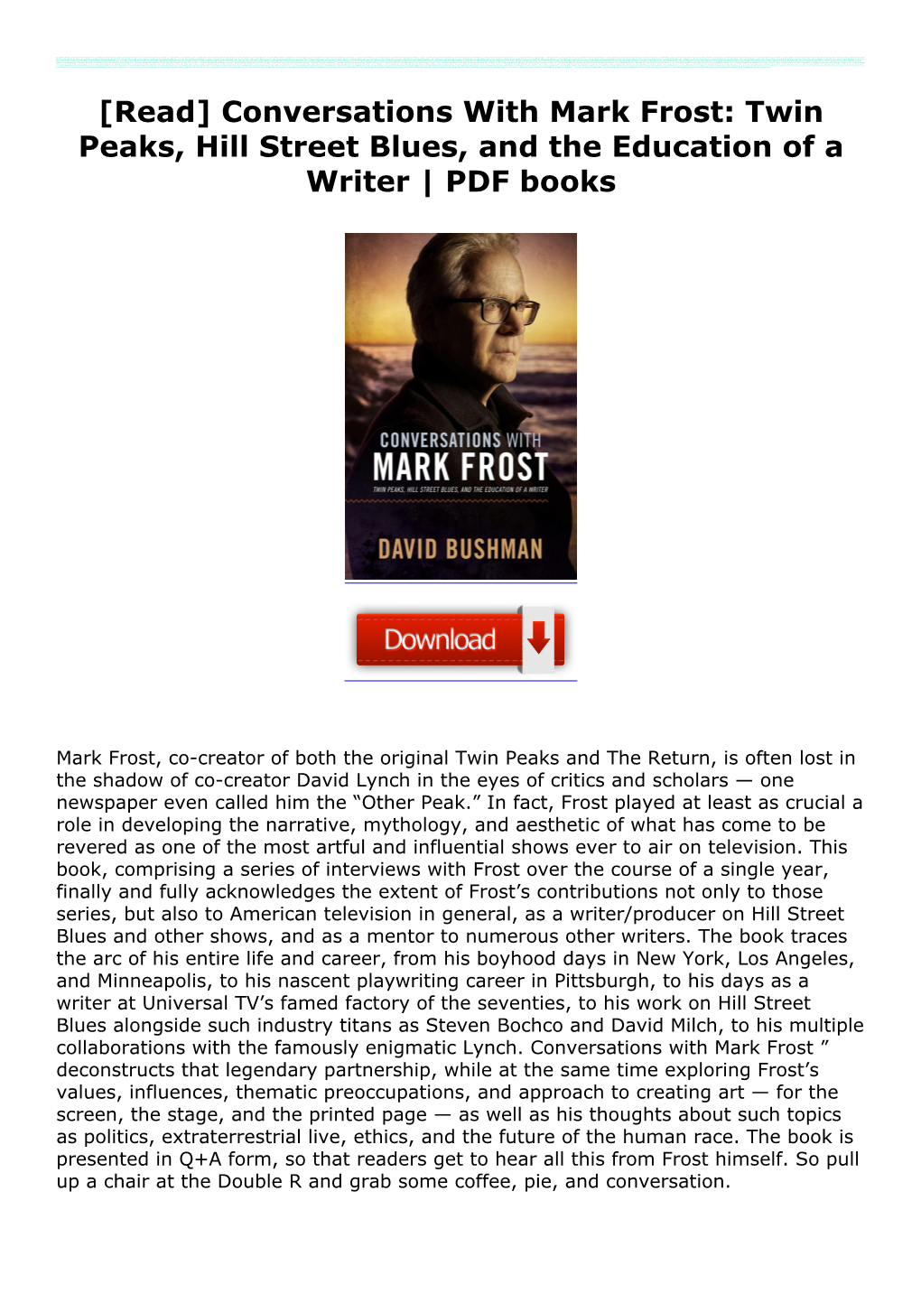 Conversations with Mark Frost: Twin Peaks, Hill Street