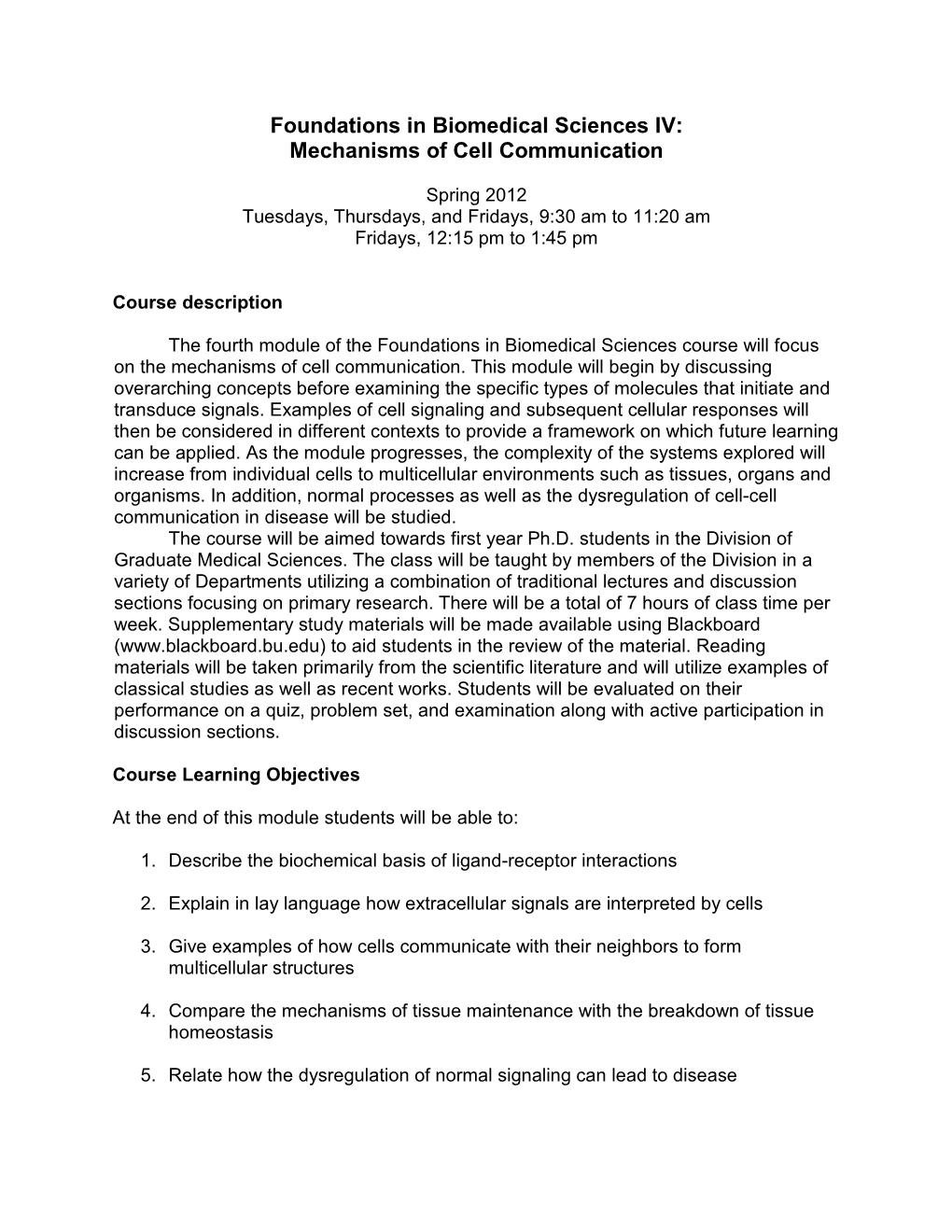 Foundations of Biomedical Sciences Module IV