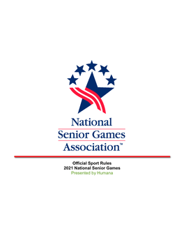 Official Sport Rules 2021 National Senior Games Presented by Humana