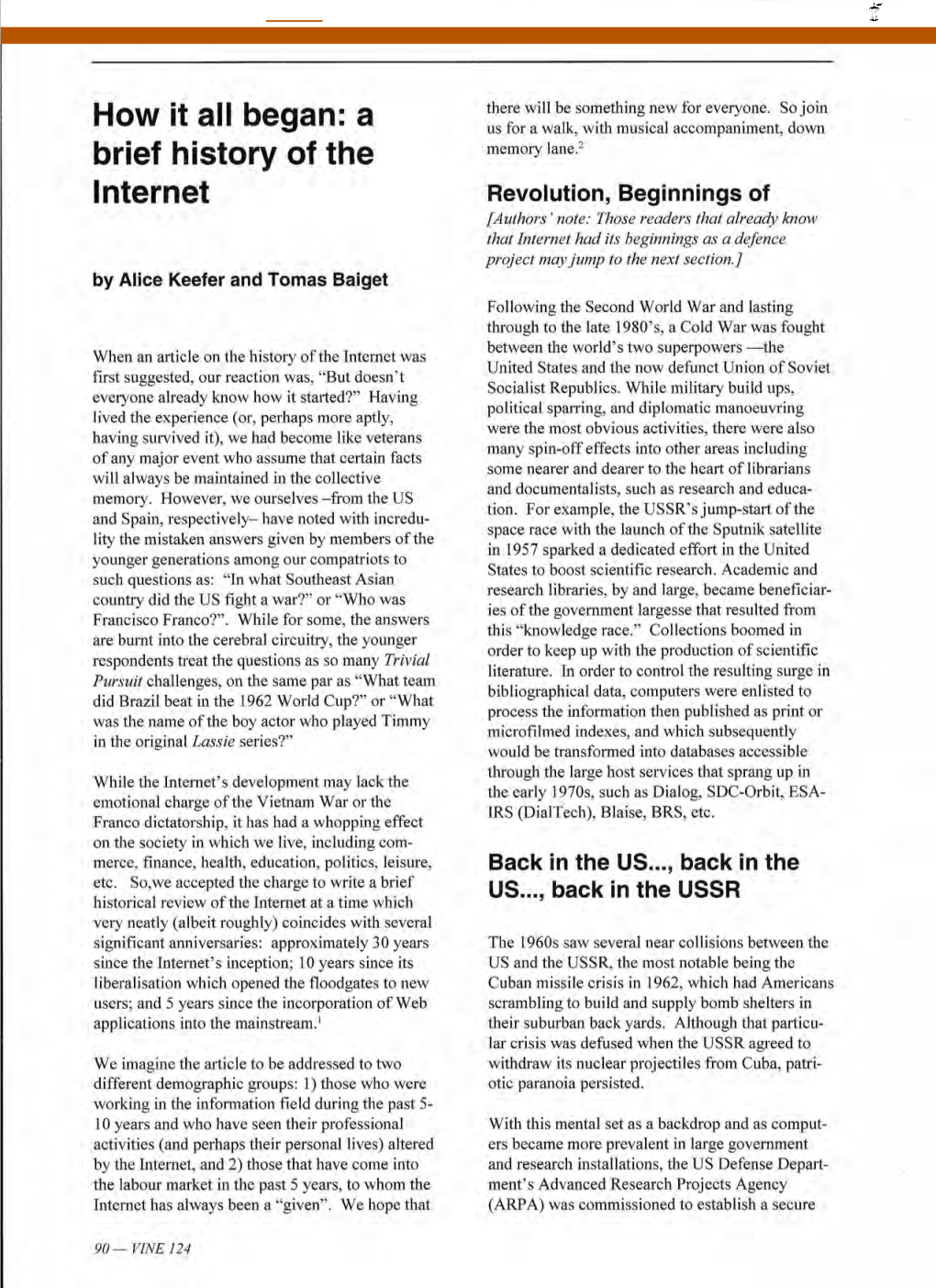 A Brief History of the Internet