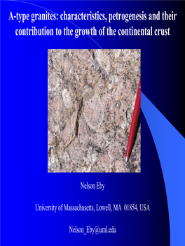 A-Type Granites: Characteristics, Petrogenesis and Their Contribution to the Growth of the Continental Crust