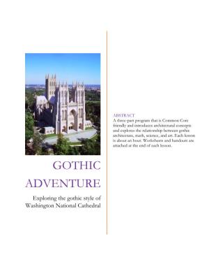 GOTHIC ADVENTURE Exploring the Gothic Style of Washington National Cathedral