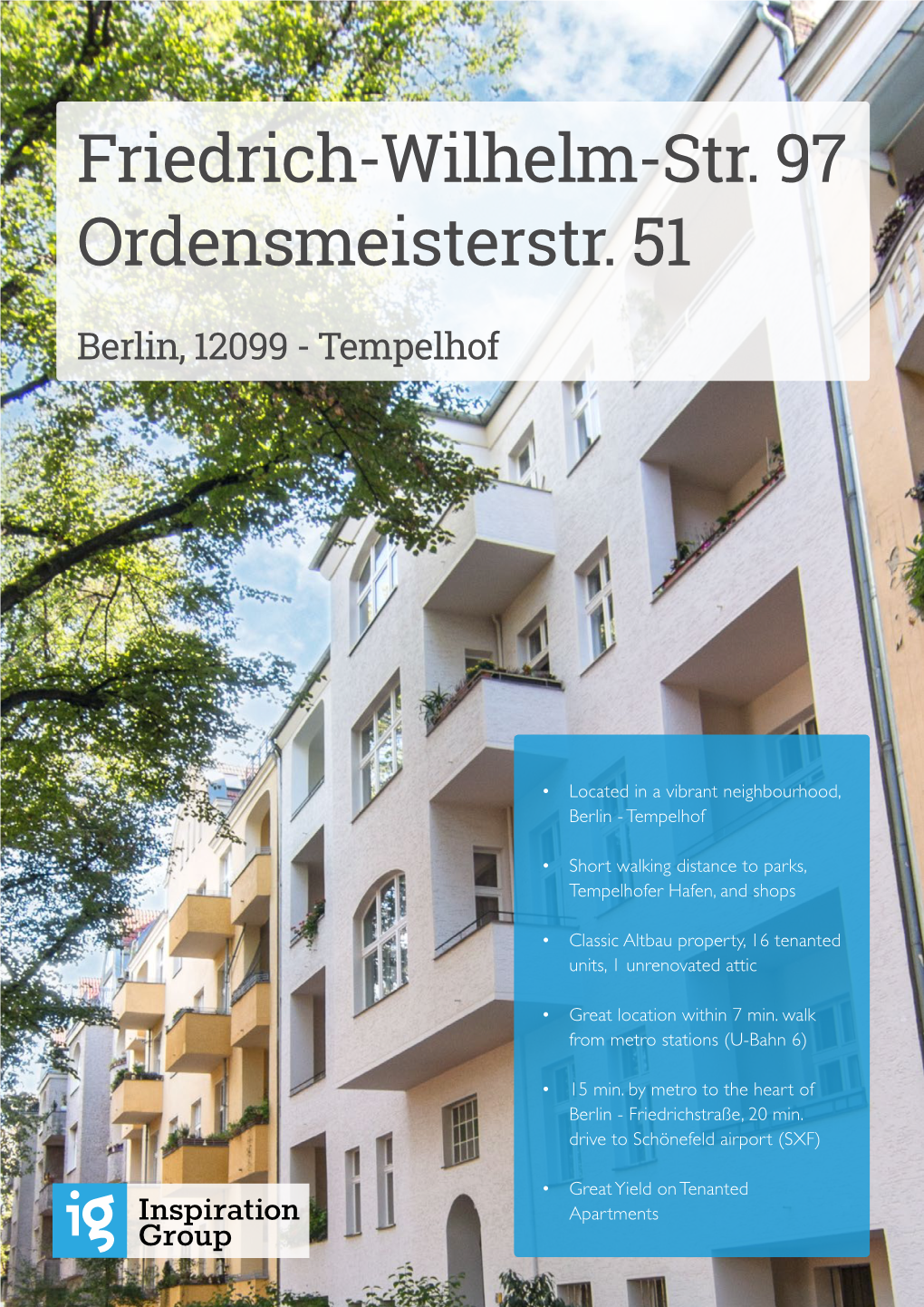 Ordensmeisterstr. 51 Friedrich-Wilhelm-Str. 97