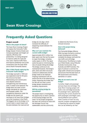 Swan River Crossings Frequently Asked Questions