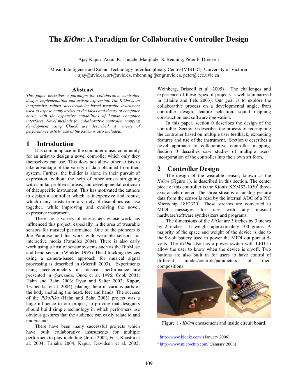 The Kiom: a Paradigm for Collaborative Controller Design