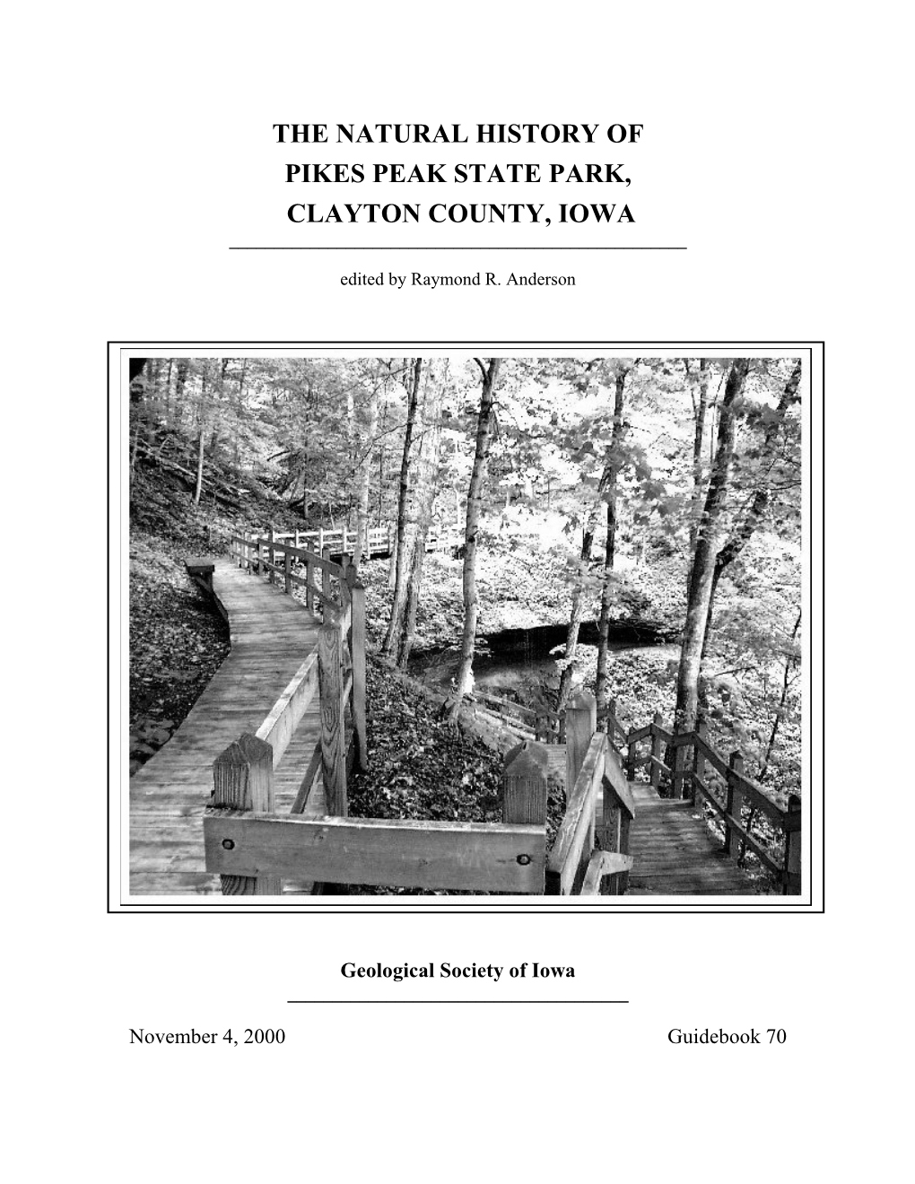 The Natural History of Pikes Peak State Park, Clayton County, Iowa ______