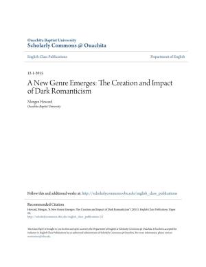 A New Genre Emerges: the Creation and Impact of Dark Romanticism