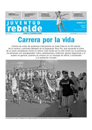 CARTELERA DOMINGO 11 DE MARZO DE 2012 Juventud Rebelde DOMINGO 11 LUNES 12 MARTES 13 MIÉRCOLES 14 JUEVES 15 VIERNES 16 SÁBADO 17