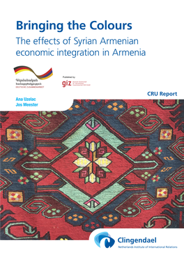 Bringing the Colours the Effects of Syrian Armenian Economic Integration in Armenia