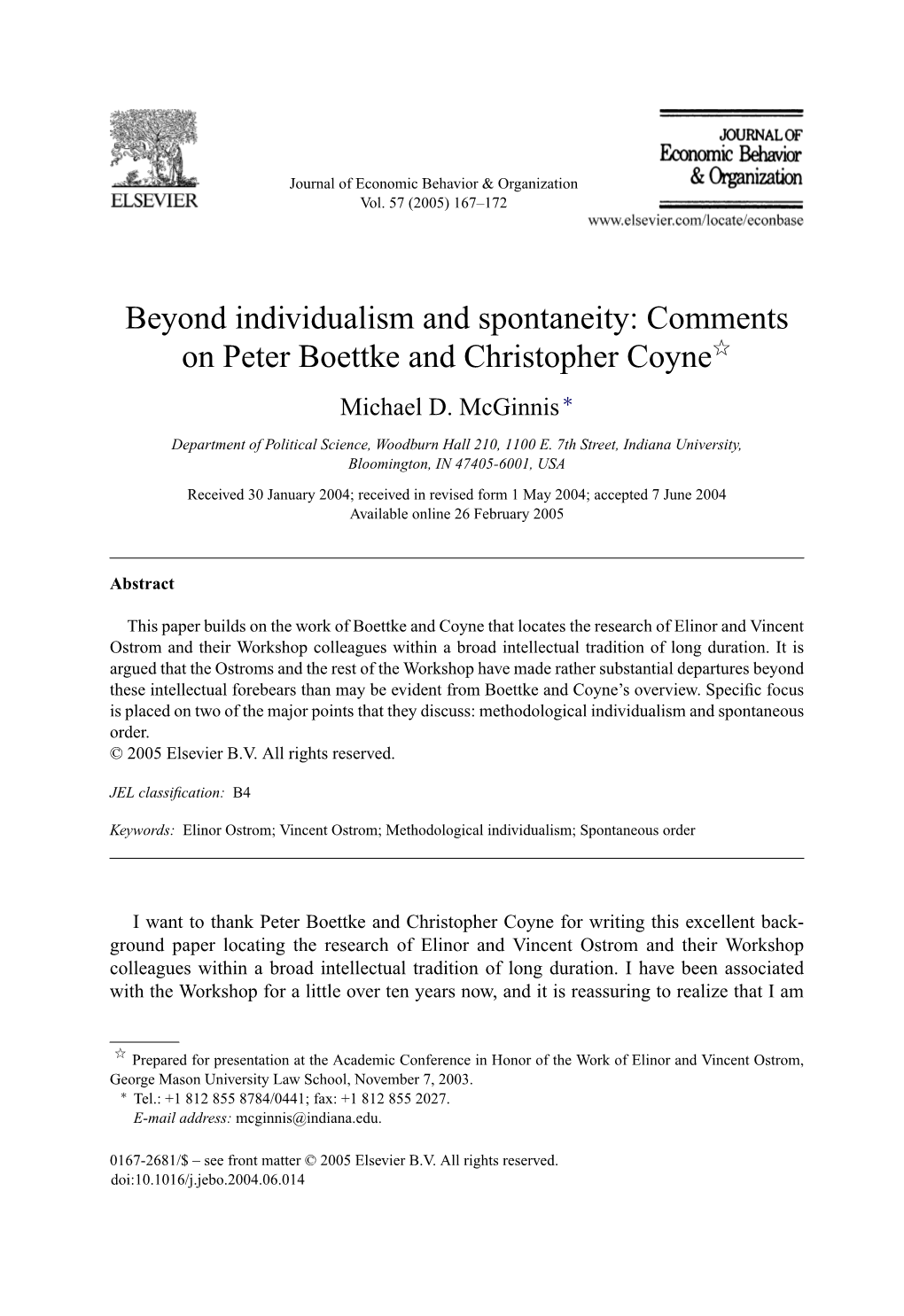 Beyond Individualism and Spontaneity: Comments on Peter Boettke and Christopher Coyneଝ Michael D