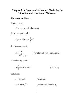 Chapter 7. a Quantum Mechanical Model for the Vibration and Rotation of Molecules