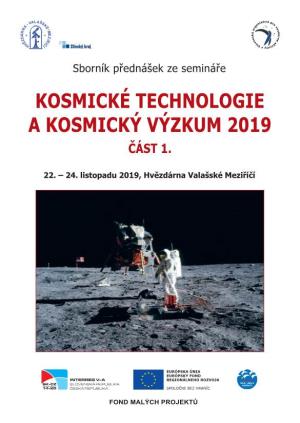 Kosmické Technologie a Kosmický Výzkum 2019 Část 1