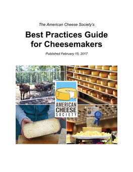 Best Practices Guide for Cheesemakers Published February 15, 2017