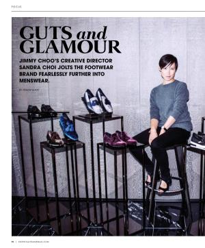 GUTS and GLAMOUR JIMMY CHOO’S CREATIVE DIRECTOR SANDRA CHOI JOLTS the FOOTWEAR BRAND FEARLESSLY FURTHER INTO MENSWEAR