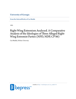 Right-Wing Extremism Analyzed. a Comparative Analysis of the Ideologies of Three Alleged Right- Wing Extremist Parties (NPD, NDP, CP'86) Cas Mudde, Depauw University