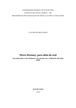 Pierre Restany: Para Além Do Real Um Estudo Sobre O Novo Realismo E Sua Conexão Com a X Bienal De São Paulo (1969)