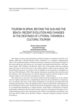 Tourism in Spain, Beyond the Sun and the Beach. Recent Evolution and Changes in the Destinies of Littoral Towards a Cultural Tourism
