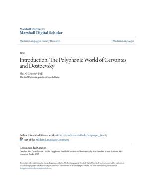 Introduction. the Polyphonic World of Cervantes and Dostoevsky