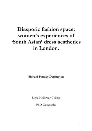 Diasporic Fashion Space: Women's Experiences of 'South Asian'
